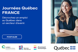 Journées Québec France :  débutez une nouvelle vie professionnelle au Québec !