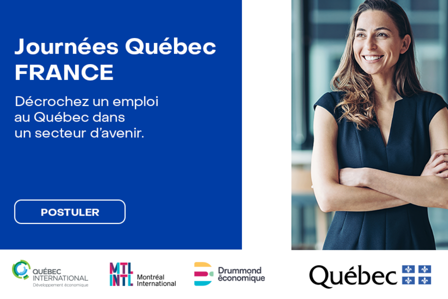 Journées Québec France :  débutez une nouvelle vie professionnelle au Québec !