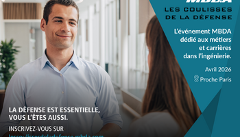 [Job dating] MBDA organise une nouvelle édition des « Coulisses de la Défense » pour recruter des ingénieurs expérimentés