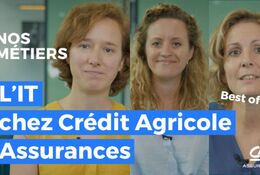 [Vidéo] L’IT chez Crédit Agricole Assurances expliqué par 3 collaboratrices