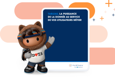 Tableau x Salesforce : Révélez tout le potentiel de vos données métier
